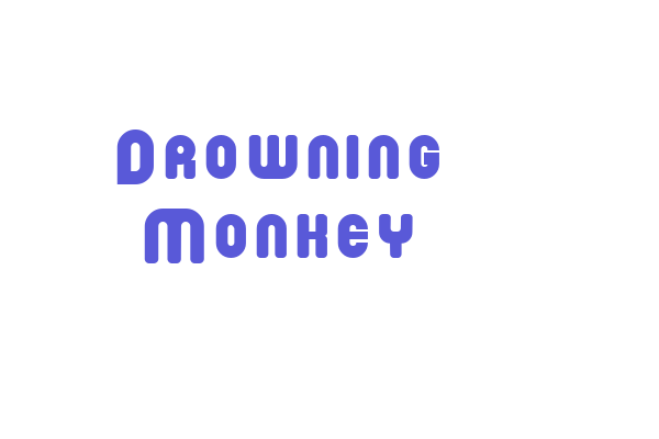 Drowning Monkey