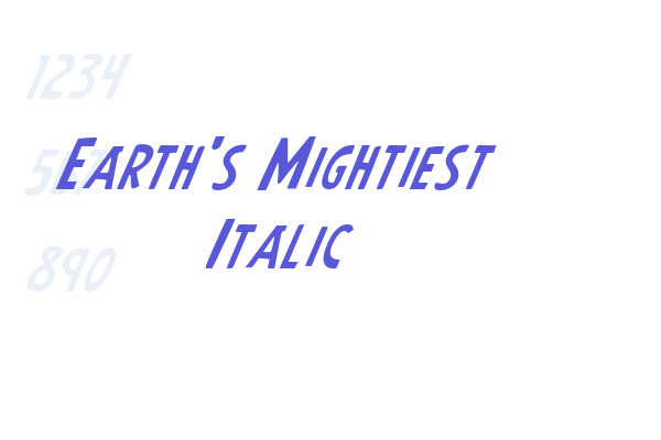 Earth’s Mightiest Italic