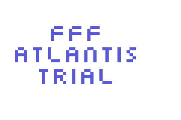 FFF Atlantis Trial