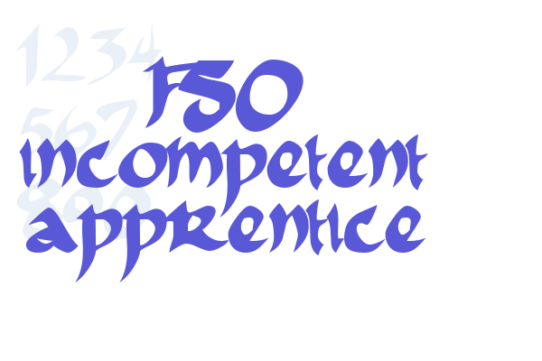 FSO incompetent apprentice