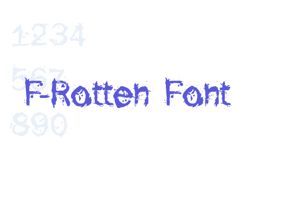 F-Rotten Font