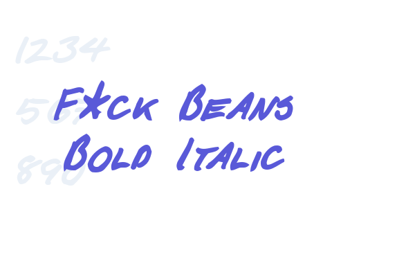 F*ck Beans Bold Italic