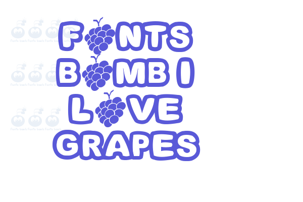 Fonts Bomb I love grapes