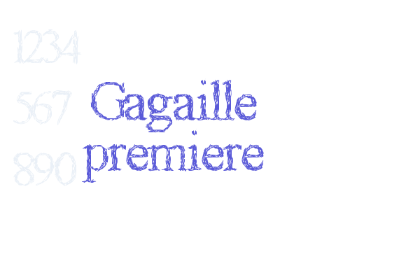 Gagaille premiere