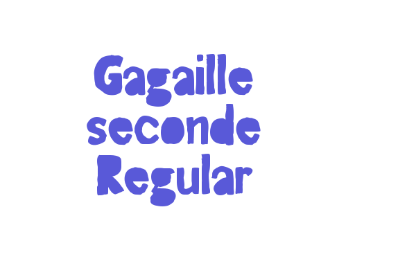 Gagaille seconde Regular