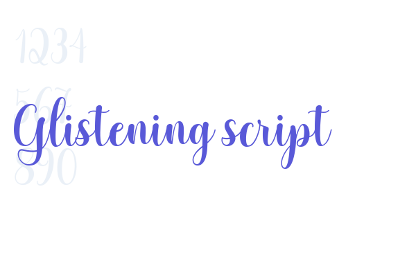 Glistening script