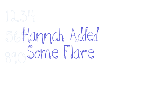 Hannah Added Some Flare