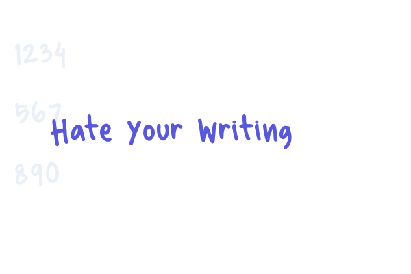 Hate Your Writing