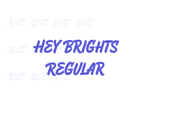 Hey Brights Regular