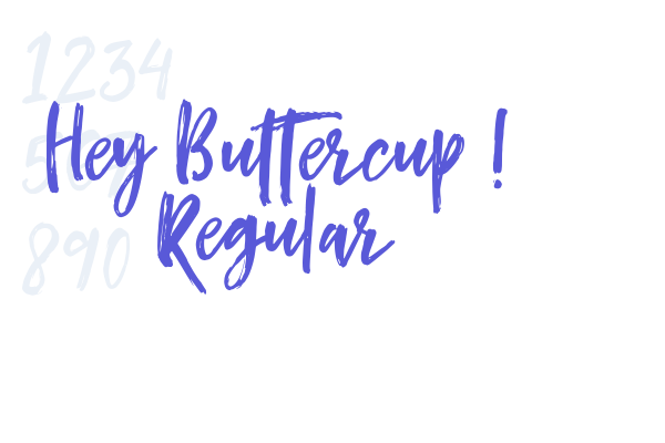 Hey Buttercup! Regular