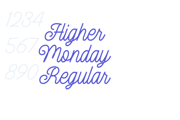 Higher Monday Regular