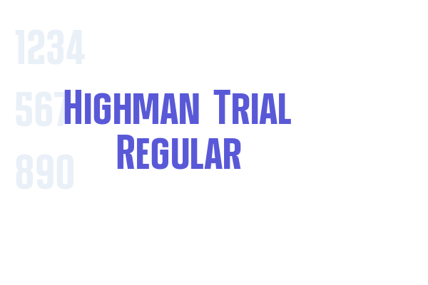 Highman Trial Regular