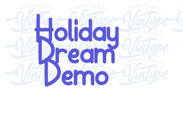 Holiday Dream Demo