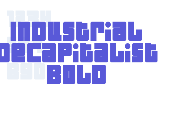 Industrial Decapitalist Bold