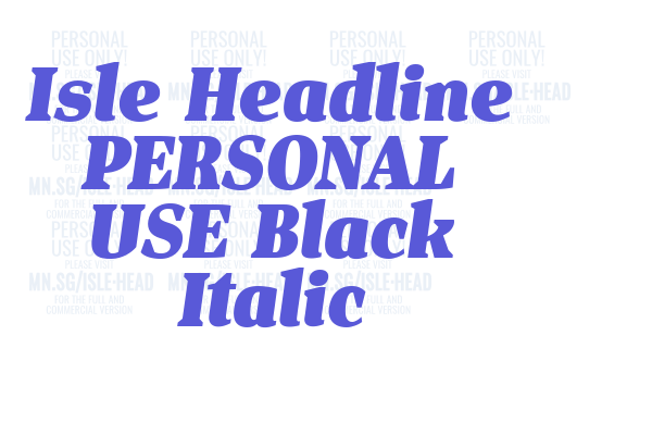 Isle Headline PERSONAL USE Black Italic