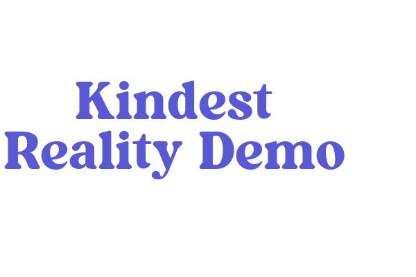 Kindest Reality-Demo