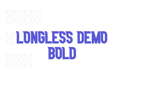 Longless Demo Bold