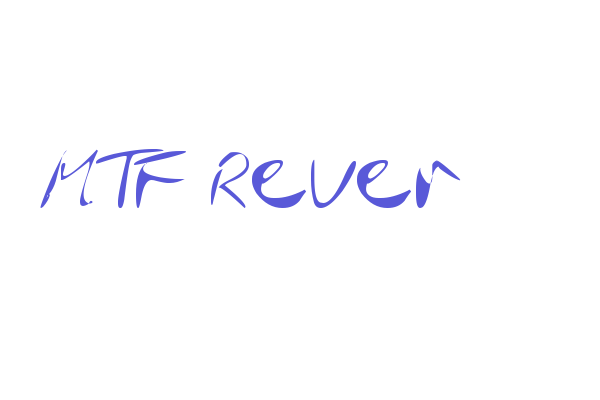 MTF Rever