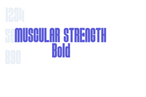 MUSCULAR STRENGTH Bold Font Free [Download Now]