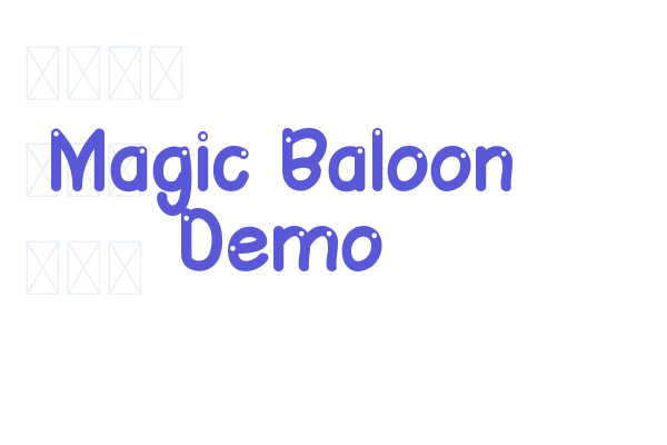 Magic Baloon Demo