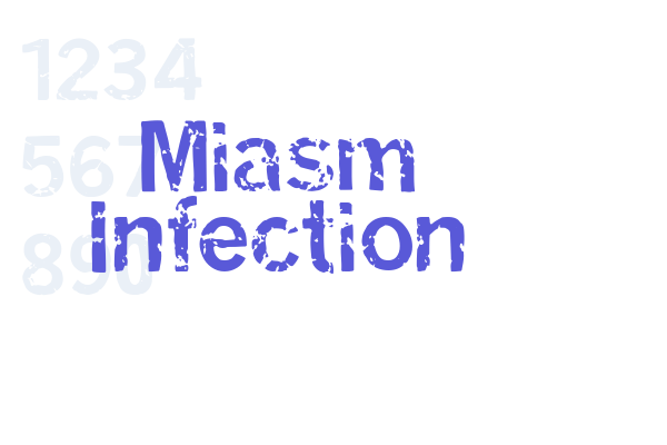 Miasm Infection