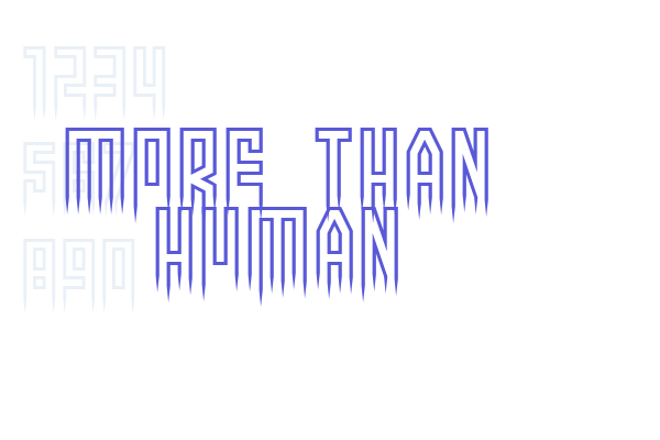 More than human