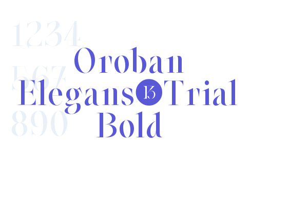 Oroban Elegans-Trial Bold