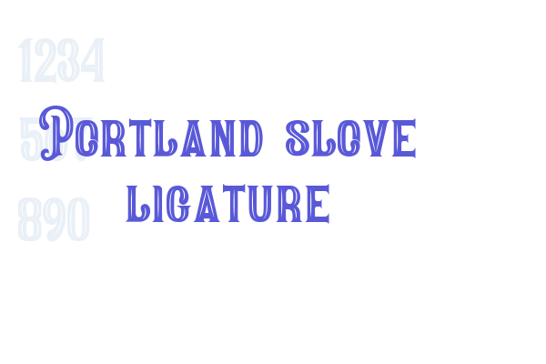 Portland slove ligature