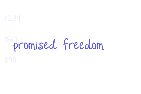 Promised Freedom