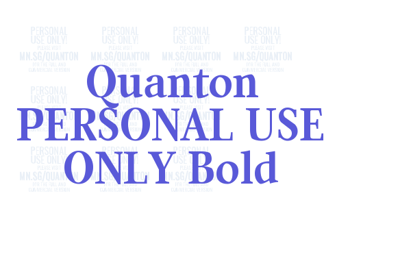 Quanton PERSONAL USE ONLY Bold