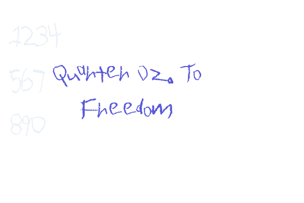 Quarter Oz. To Freedom