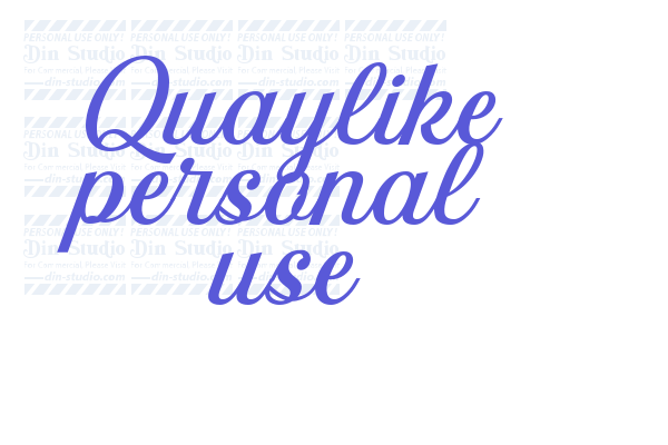 Quaylike personal use