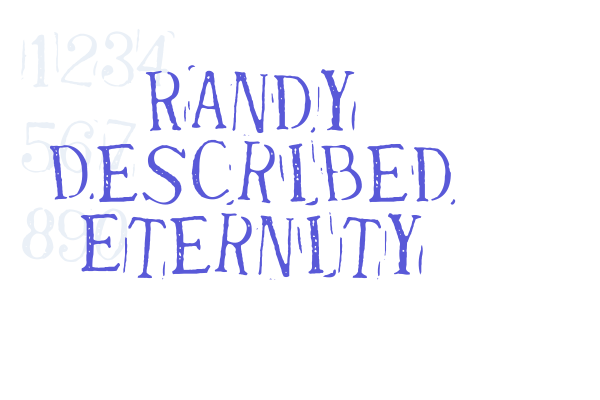 Randy Described Eternity