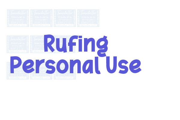 Rufing Personal Use