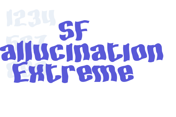 SF Hallucination Extreme