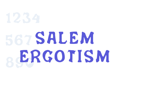 Salem Ergotism