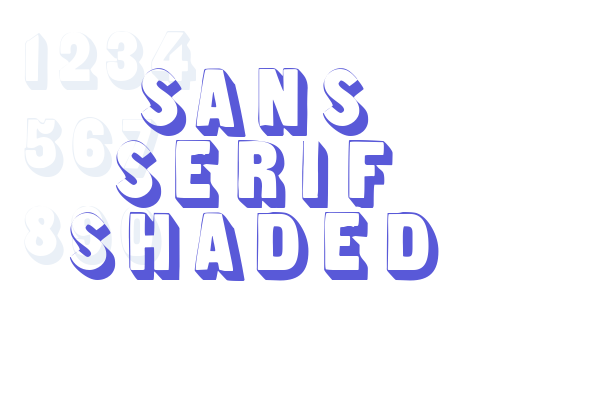 Sans Serif Shaded