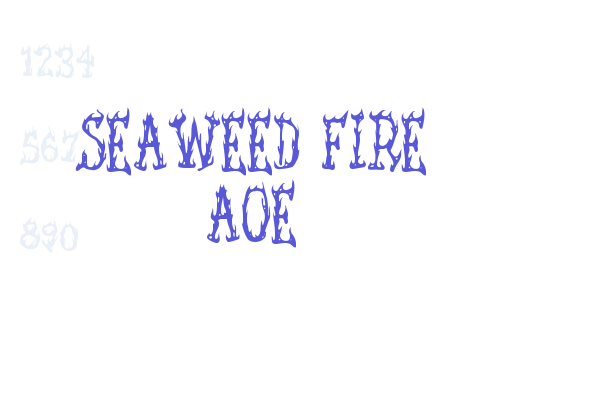 Seaweed Fire AOE