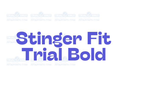 Stinger Fit Trial Bold