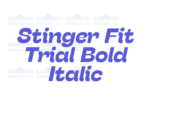 Stinger Fit Trial Bold Italic