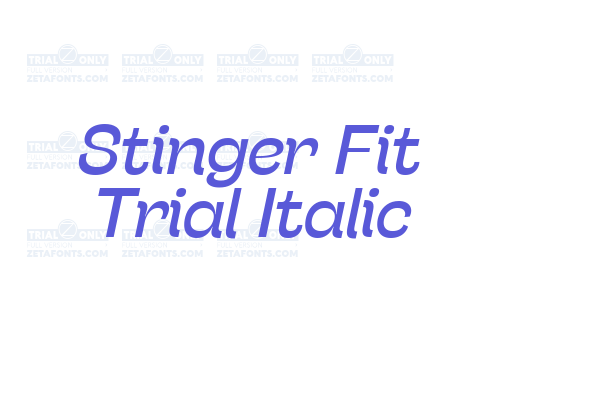 Stinger Fit Trial Italic