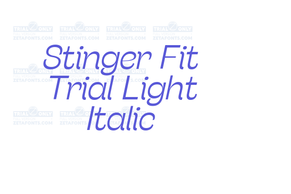 Stinger Fit Trial Light Italic