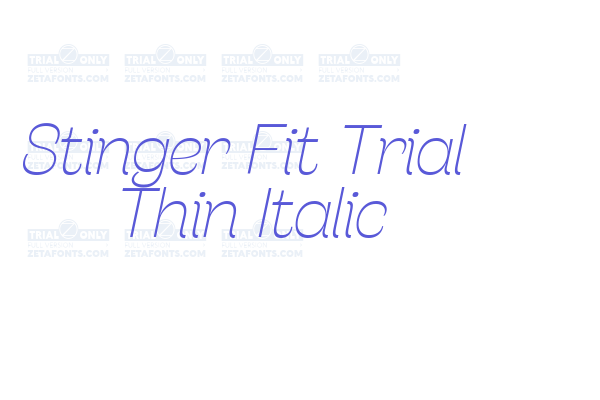 Stinger Fit Trial Thin Italic