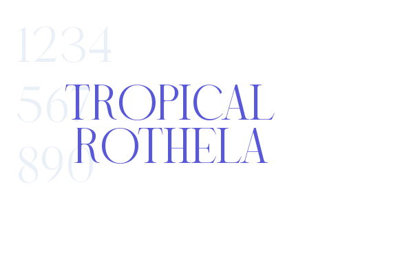 TROPICAL ROTHELA