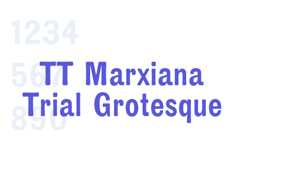 TT Marxiana Trial Grotesque