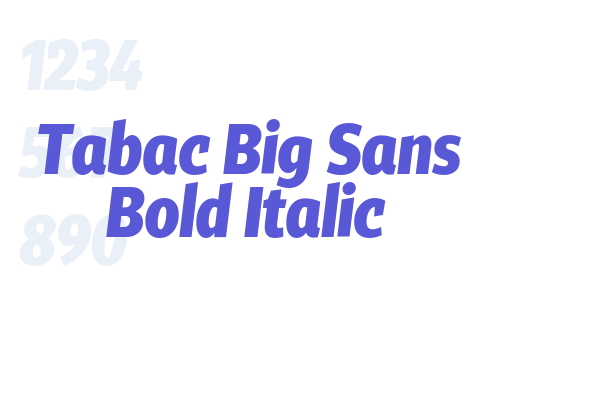 Tabac Big Sans Bold Italic