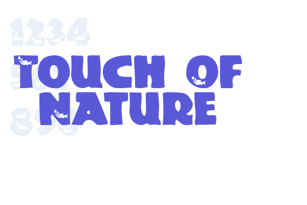 Touch Of Nature