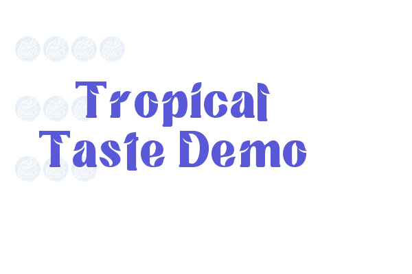 Tropical Taste Demo