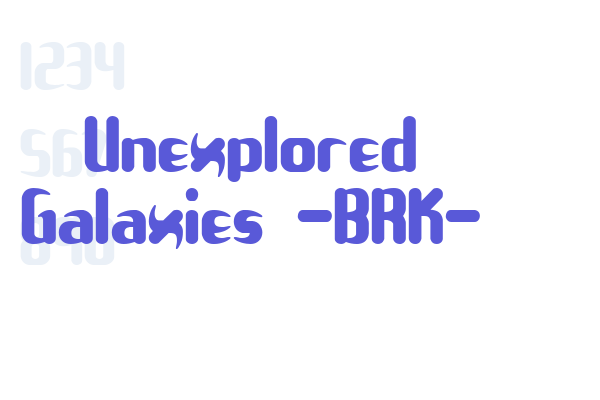 Unexplored Galaxies -BRK-