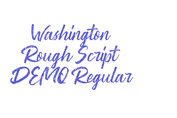 Washington ~ Rough Script DEMO Regular